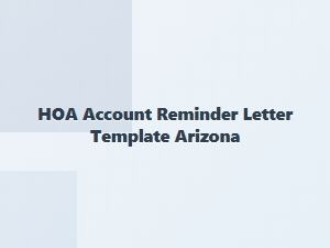 Hoa Account Reminder Letter Template Arizona