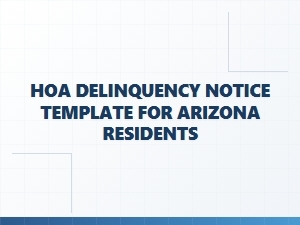 Hoa Delinquency Notice Template for Arizona Residents