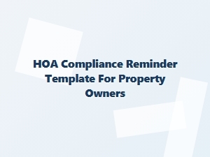 Hoa Compliance Reminder Template for Property Owners